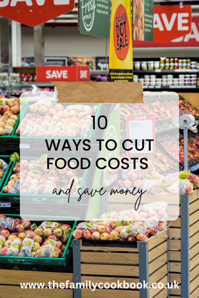 10 Ways to cut food costs and save money