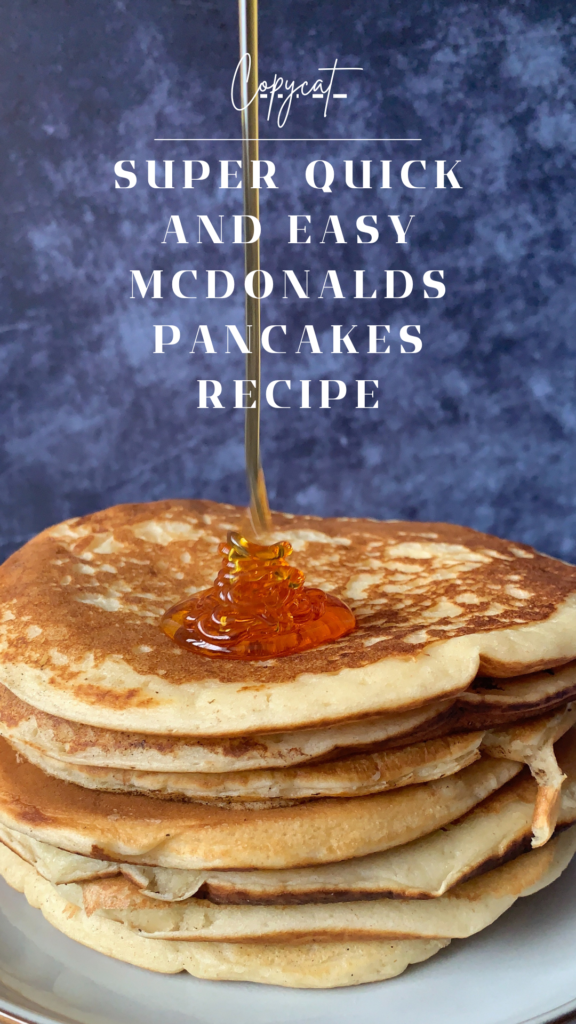 Copycat super quick and easy McDonalds pancakes recipe